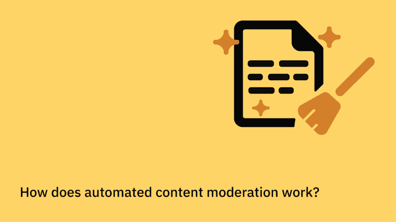 How does automated content moderation work?