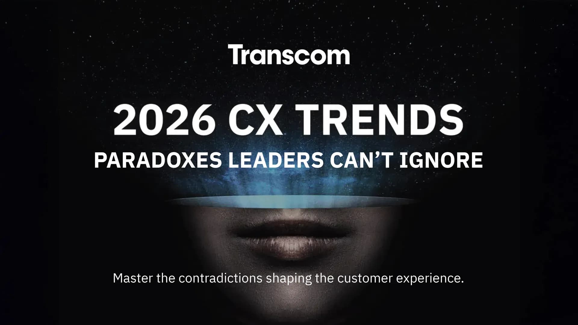 2026 CX trends: paradoxes leaders can’t ignore.
