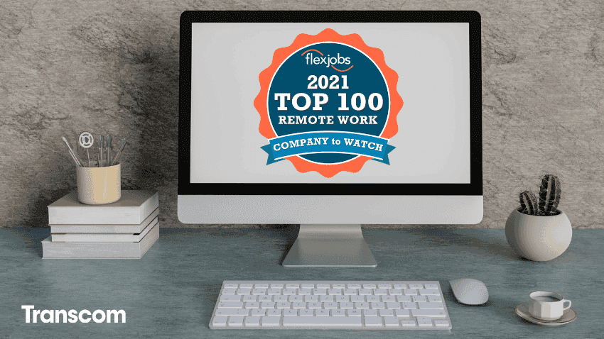 Transcom Named a Top 100 Company to Watch for Remote Jobs in 2021..