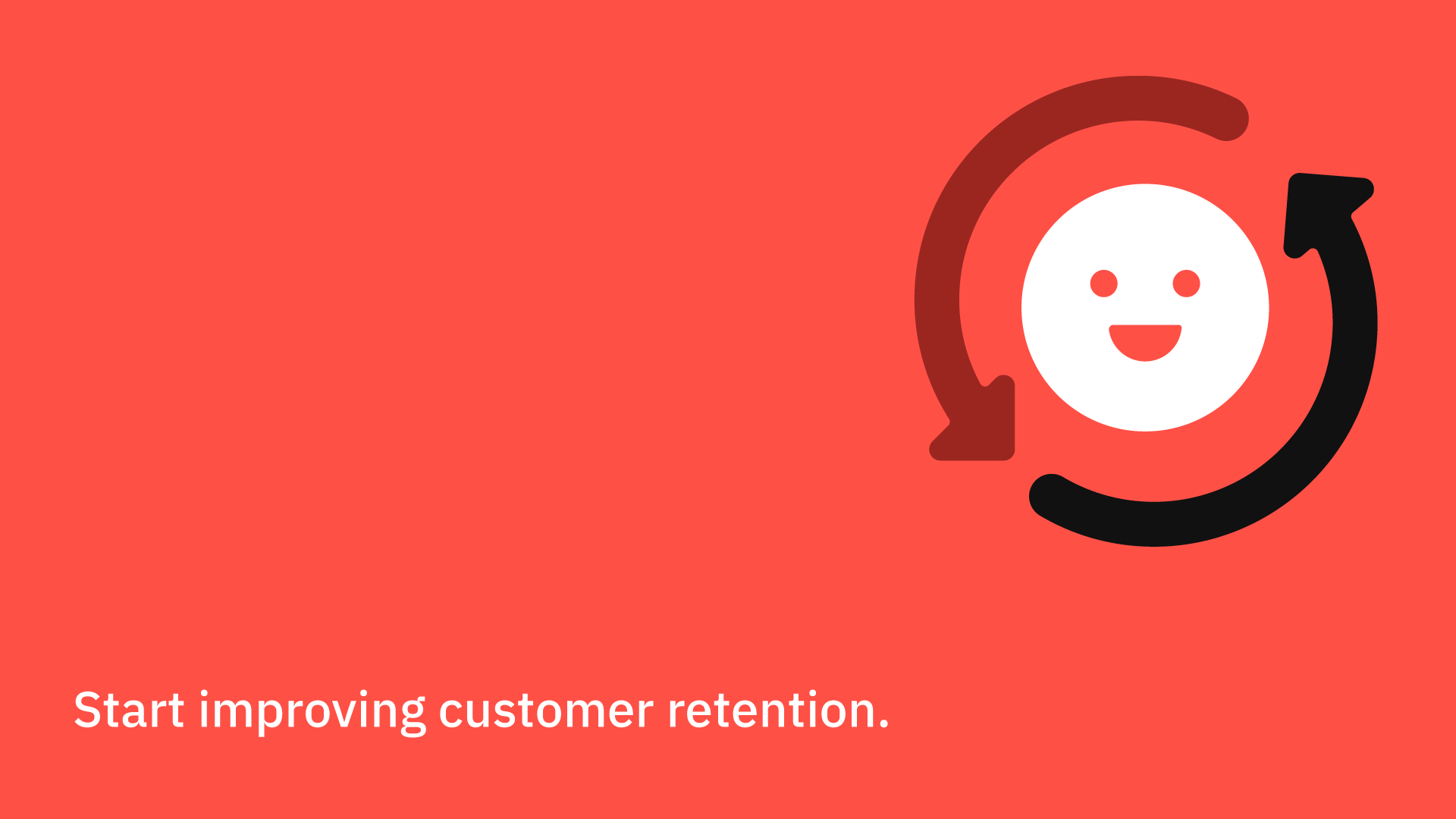 Start improving customer retention.