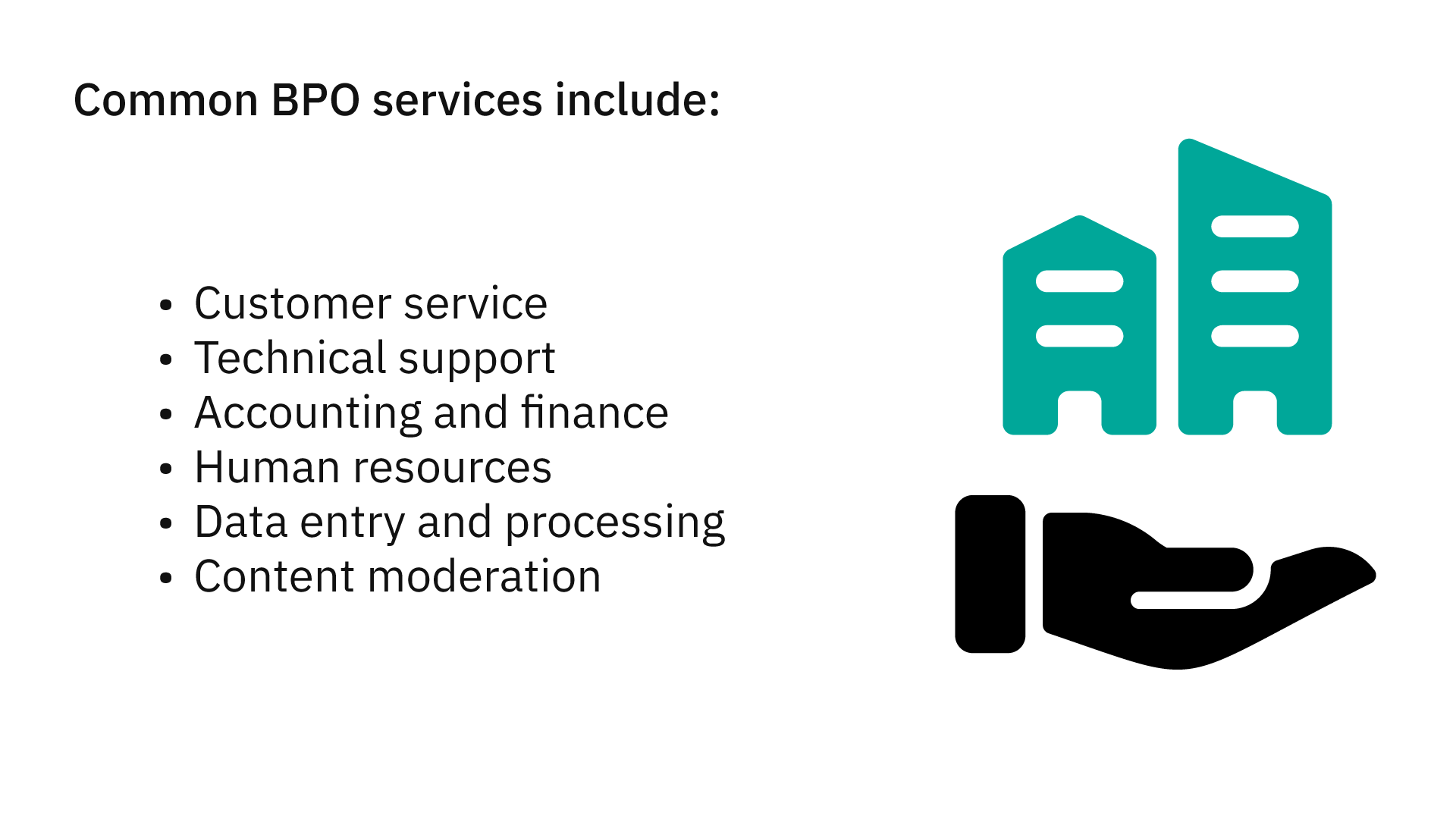 Common BPO services.